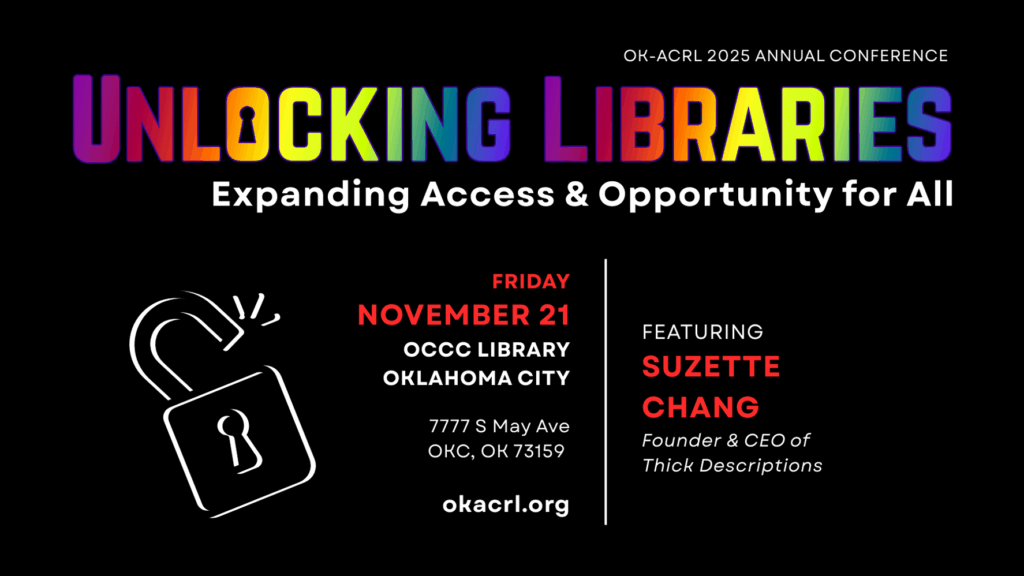 A black background banner with the title 'Unlocking Libraries' in colorful gradient text, with a keyhole in the letter O. Subtitle reads 'Expanding Access & Opportunity for All'. A graphic of an unlocked padlock is below, next to more text that indicates the event date, location, and keynote speaker Suzette Chang.